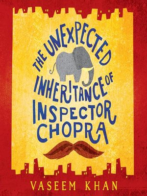 cover image of The Unexpected Inheritance of Inspector Chopra